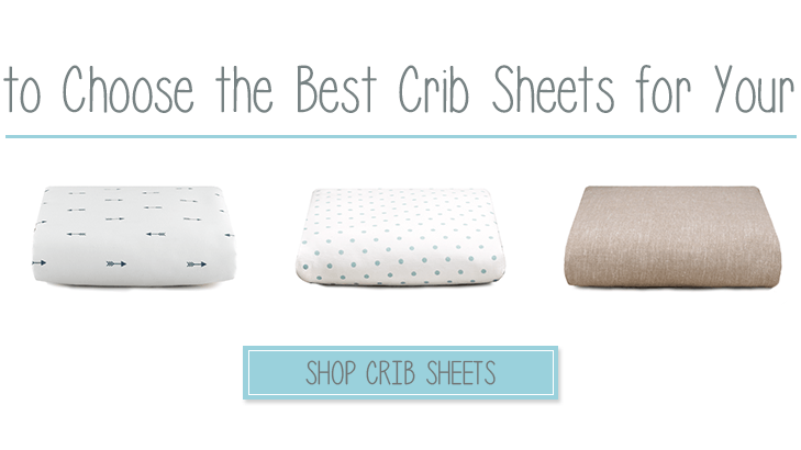 How to Choose the Best Crib Sheets for Your Baby - Liz and Roo