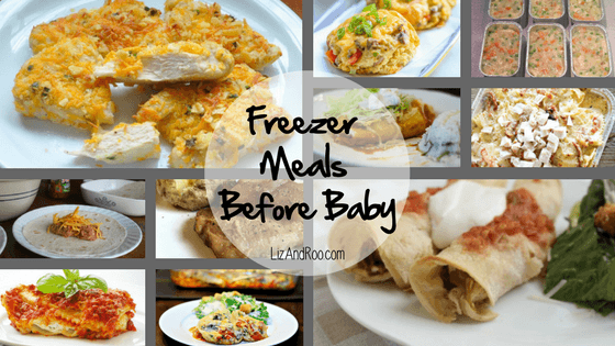 Fill Up Your Freezer With These Great Meals Before Baby Arrives! - Liz and Roo